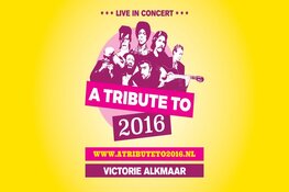 A Tribute To 2016 komt naar Podium Victorie op zaterdag 5 oktober