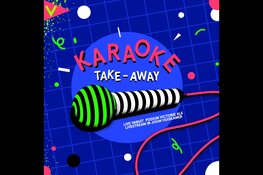 Zing 19 februari live je favoriete nummer op het grote podium van Victorie tijdens de Karaoke Take-Away