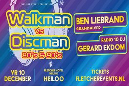 Walkman vs Discman komt met Gerard Ekdom en Ben Liebrand naar Heiloo!