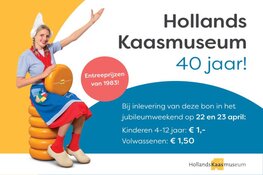 Hollands Kaasmuseum Alkmaar viert 40 jarig jubileum