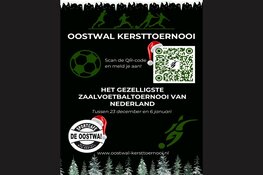Oostwal Kersttoernooi: Het gezelligste zaalvoetbaltoernooi van Nederland komt er weer aan!