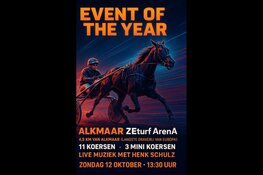 Zondag 12 oktober ‘Event of the Year’ op de Alkmaarse Drafbaan!