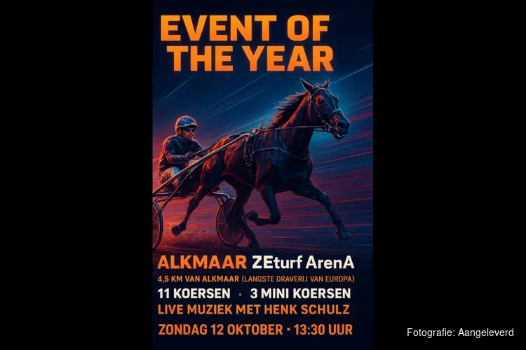Zondag 12 oktober ‘Event of the Year’ op de Alkmaarse Drafbaan!