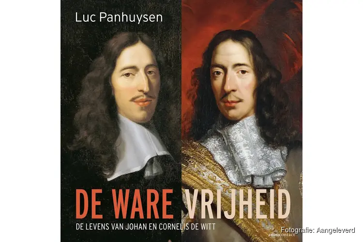 De ware vrijheid – Hoe Johan de Witt de basis legde voor het huidige Nederland Lezing Alkmaars Historisch Café door Luc Panhuysen
