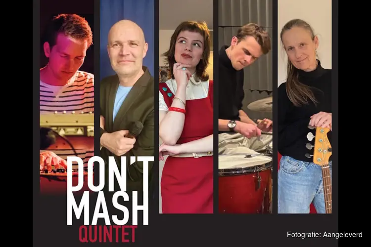 Concert Don’t Mash Quintet in De Alkenaer  Zaterdag 9 mei: 20.15 – 22.15 uur