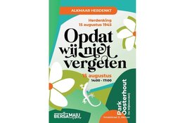 Derde Herdenking 15 augustus 1945 in Alkmaar: herdenken, ontmoeten en doorgeven